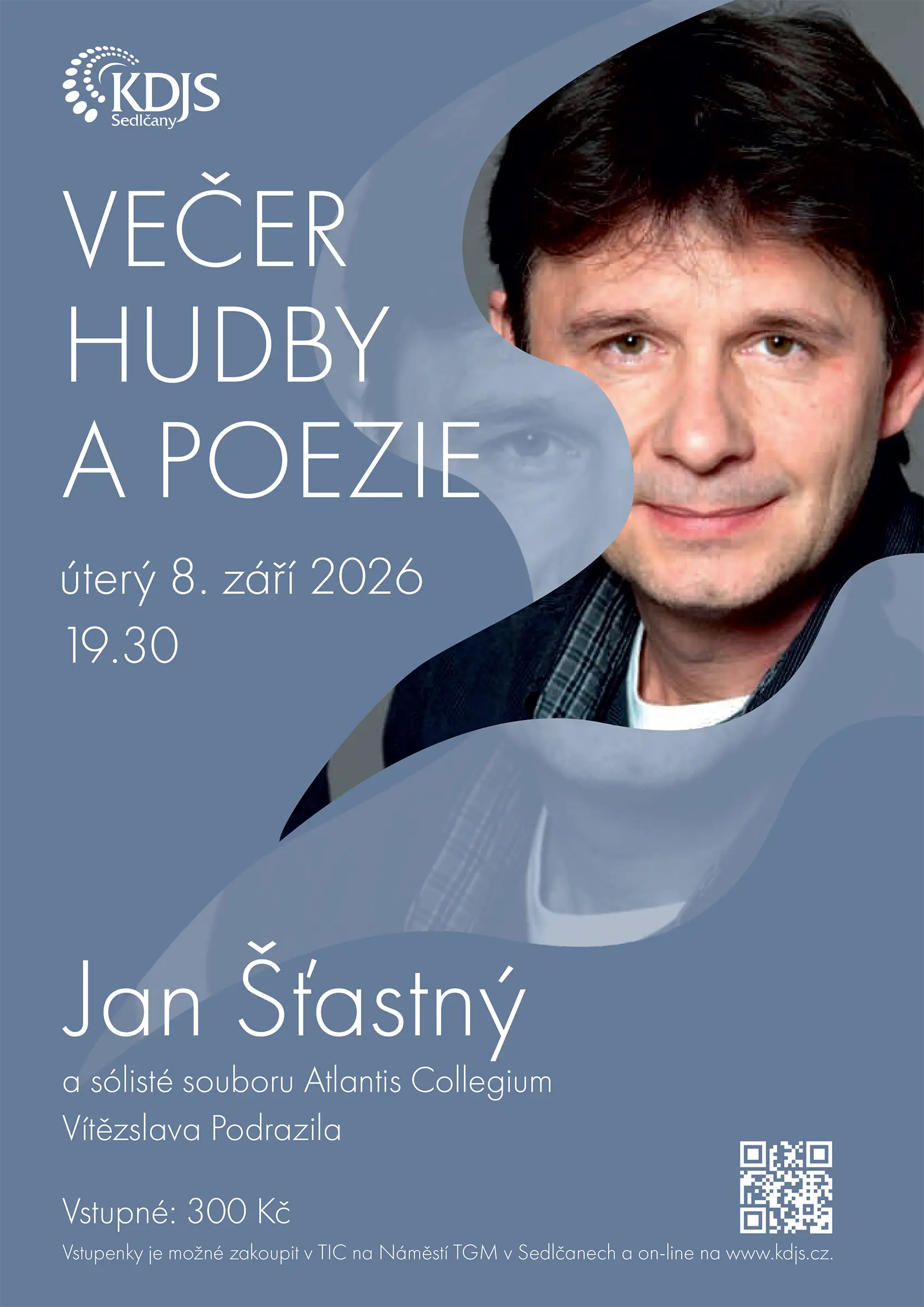 JAN ŠŤASTNÝ - VEČER HUDBY A POEZIE
